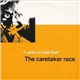 The Caretaker Race - 